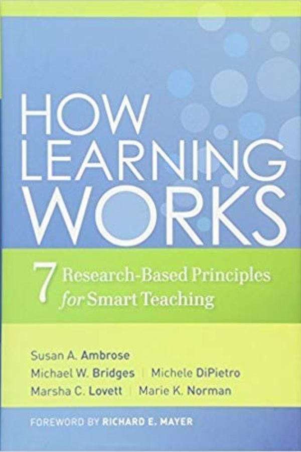 Book cover: How Learning Works by Susan A. Ambrose and others